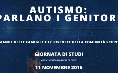 11 novembre 2016, “Autismo: parlano i genitori”, giornata di studi a cura di Fondazione Piatti