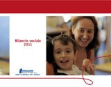 Pubblicato il Bilancio Sociale 2011 di Fondazione Piatti, con un approfondimento sulla capacità di risposta al benessere materiale degli ospiti