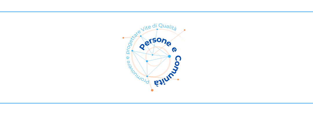Iscrizioni “Persone e Comunità: promuovere e progettare Vite di Qualità”
